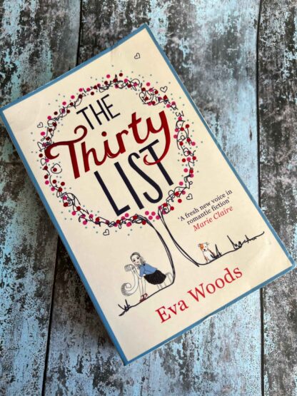 An image of the novel by Eva Woods - The Thirty List