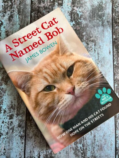 An image of the book by James Bowen - A Street Cat Named Bob