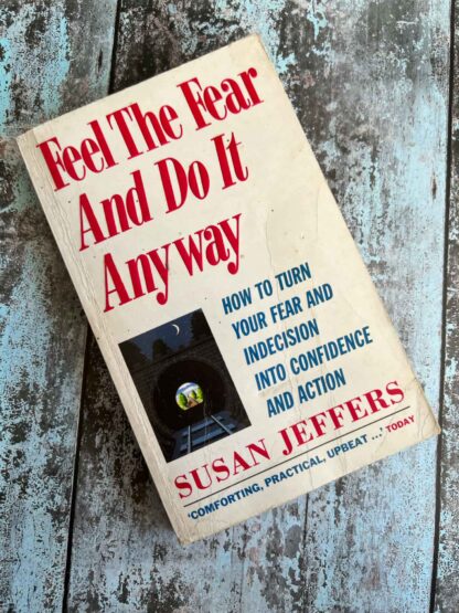 An image of the book by Susan Jeffers - Feel the fear and do it anyway