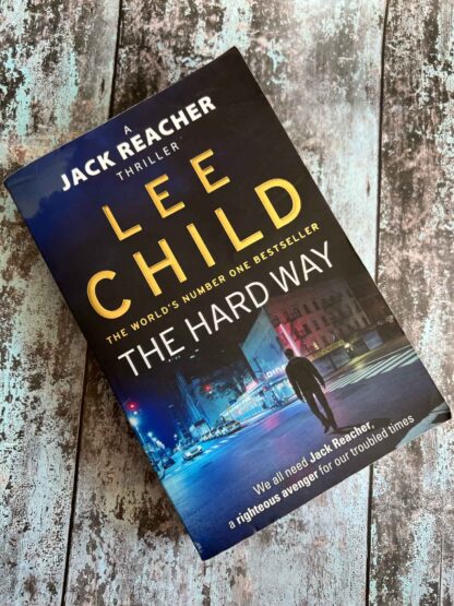 An image of the novel by Lee Child - The Hard Way