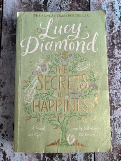 An image of a novel by Lucy Diamond - The Secrets of Happiness