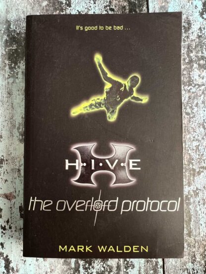 An image of a novel by Mark Walden - Hive the overlord protocol