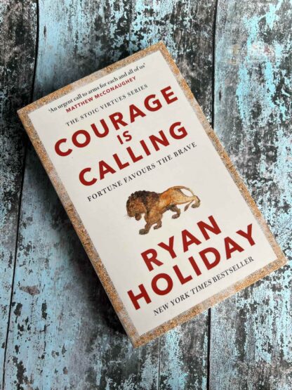 An image of a book by Ryan Holiday - Courage is Calling