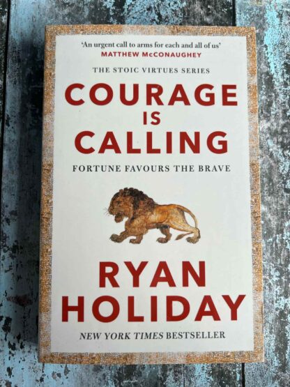 An image of a book by Ryan Holiday - Courage is Calling