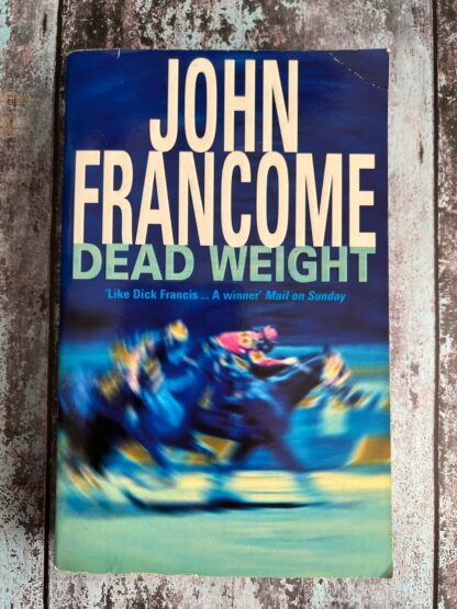 An image of a book by John Francome - Dead Weight