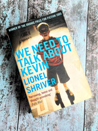 An image of a book by Lionel Shriver - We Need to Talk About Kevin