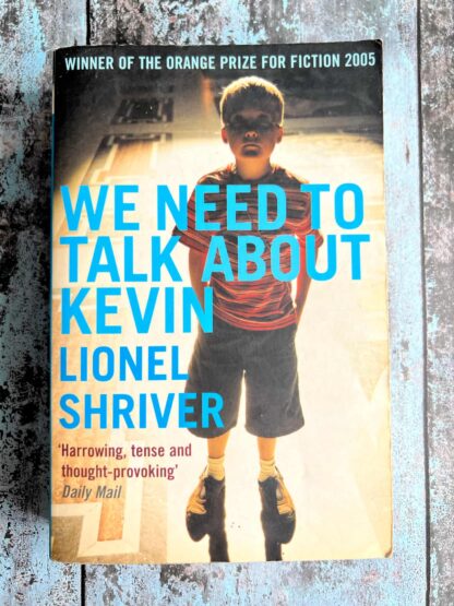 An image of a book by Lionel Shriver - We Need to Talk About Kevin