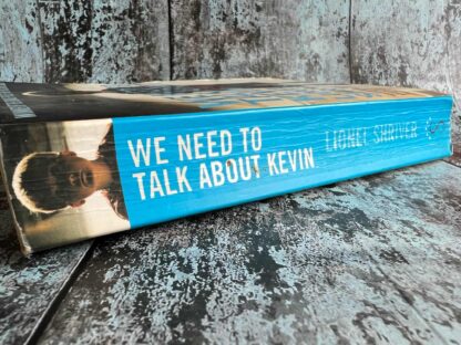 An image of a book by Lionel Shriver - We Need to Talk About Kevin