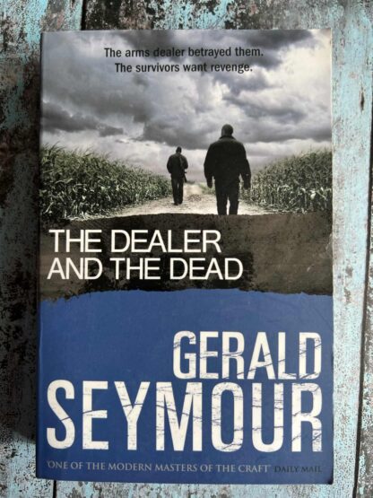 An image of a book by Gerald Seymour - The Dealer and the Dead