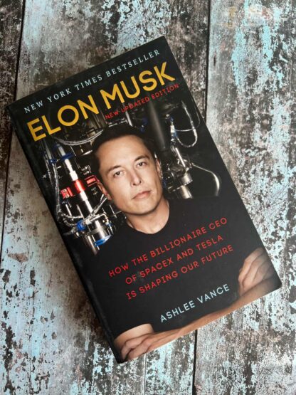An image of a book by Ashlee Vance - Elon Musk