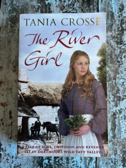 An image of a book by Tania Crosse - The River Girl