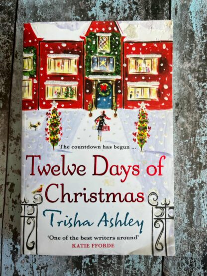 An image of a book by Trisha Ashley - Twelve Days of Christmas