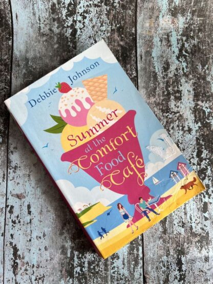 An image of a book by Debbie Johnson - Summer at the Comfort Food Cafe