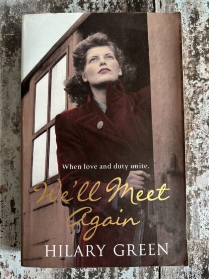 An image of a book by Hilary Green - We'll Meet Again