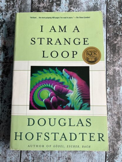 An image of a book by Douglas Hofstadter - I am a Strange Loop