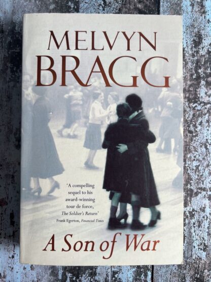 An image of a book by Melvyn Bragg - A Son of War