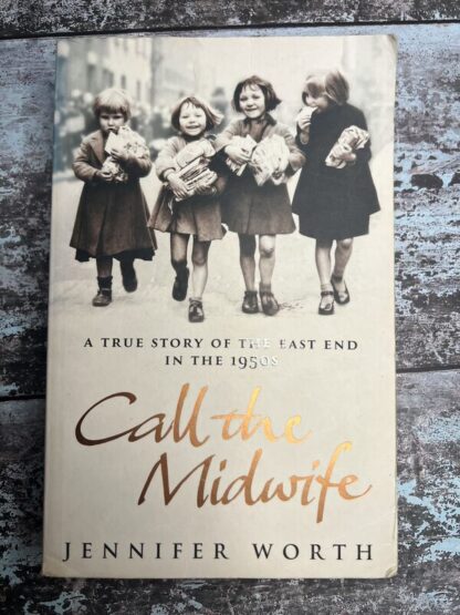 An image of a book by Jennifer Worth - Call the Midwife