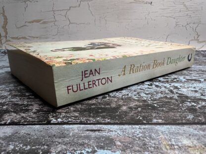 An image of a book by Jean Fullerton - A Ration Book Daughter