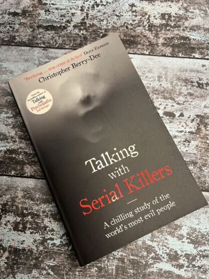 An image of a book by Christopher Berry-Dee - Talking with Serial Killers
