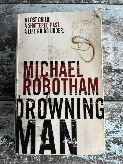 An image of a book by Michael Robotham - The Drowning Man