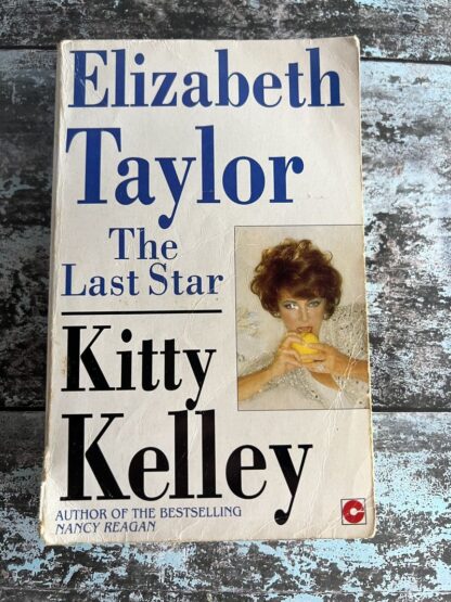 An image of a book by Kitty Kelley - Elizabeth Taylor the Last Star