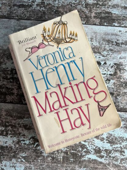 An image of a book by Veronica Henry - Making Hay