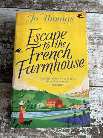 An image of a book by Jo Thomas - Escape to the French Farmhouse