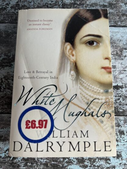 An image of a book by William Dalrymple - White Mughals