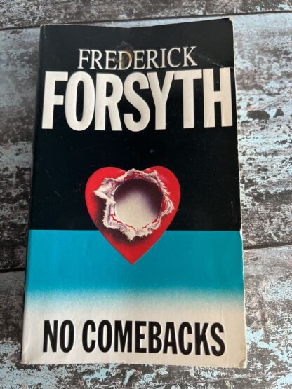 An image of a book by Frederick Forsyth - No Comebacks