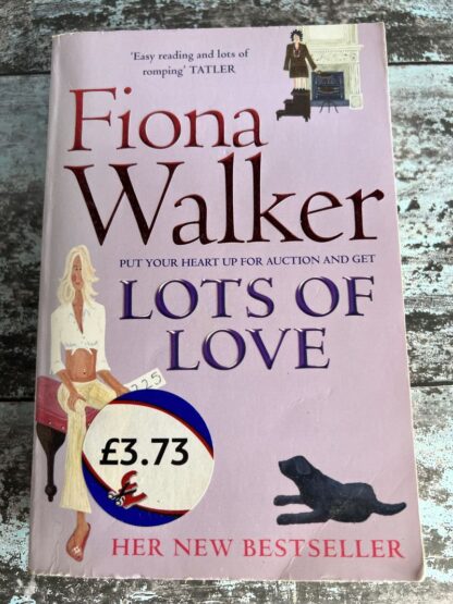 An image of a book by Fiona Walker - Lots of Love