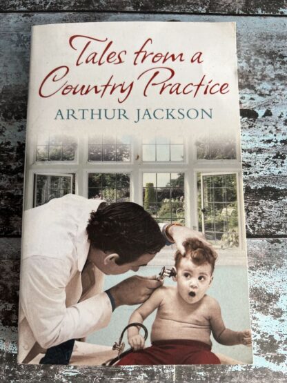 An image of a book by Arthur Jackson - Tales from a Country Practice