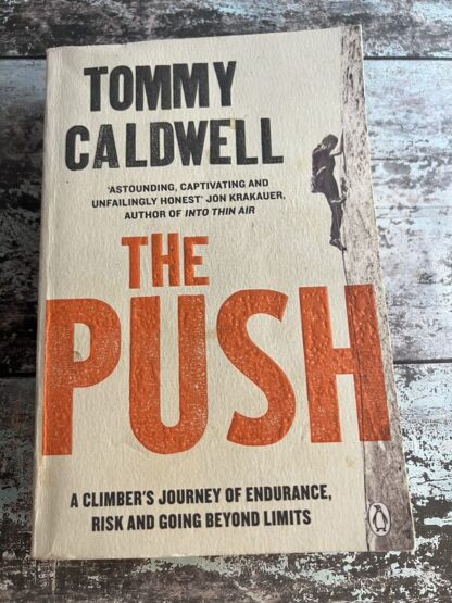 An image of a book by Tommy Caldwell - The Push