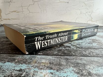 An image of a book by Patrick Dixon - The Truth About Westminster