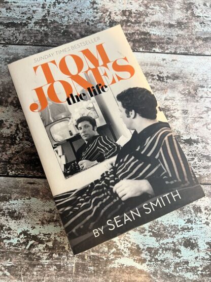 An image of a book by Sean Smith - Tom Jones the Life