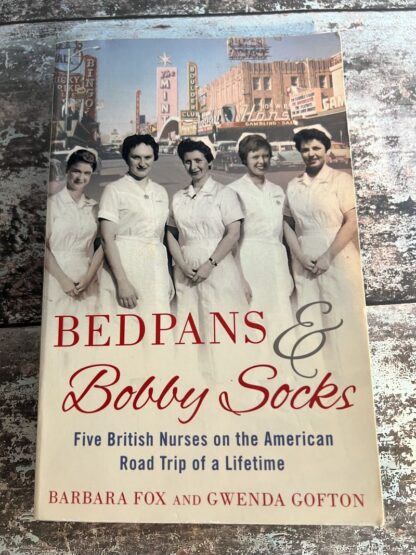 An image of a book by Barbara Fox and Gwenda Gofton - Bedpans and Bobby Socks