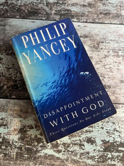 An image of a book by Philip Yancey - Disappointment with God