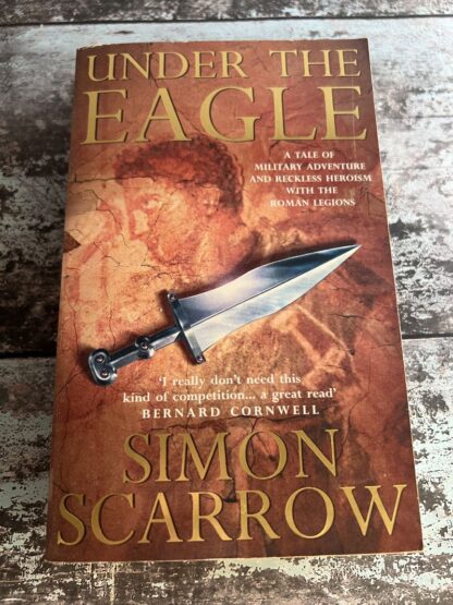 An image of a book by Simon Scarrow - Under the Eagle