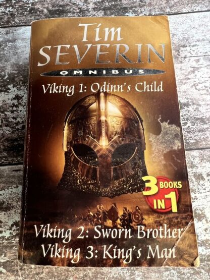 An image of a book by Tim Severin - Viking 1: Odinn's Child, Viking 2: Sworn Brother, Viking 3: Kings Man