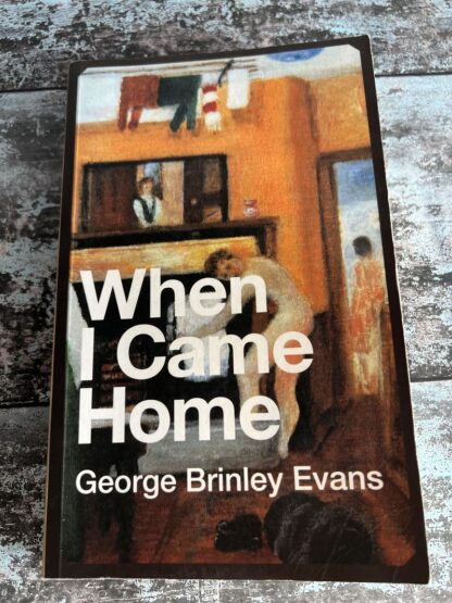 An image of a book by George Brinkley Evans - When I Came Home