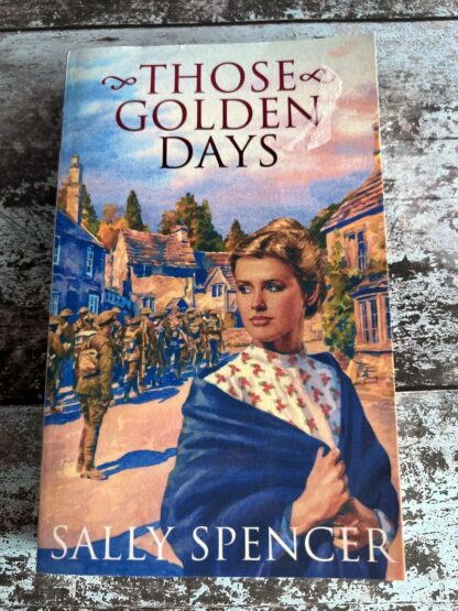An image of a book by Sally Spencer - Those Golden Days