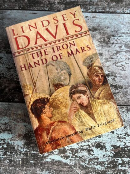 An image of a book by Lindsey Davis - The Iron Hand of Mars