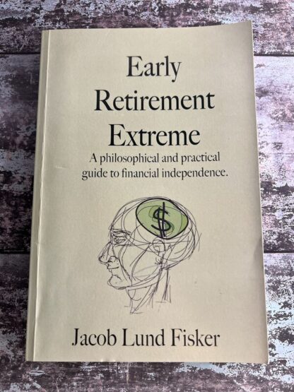 An image of a book by Jacob Lund Fisker - Early Retirement Extreme