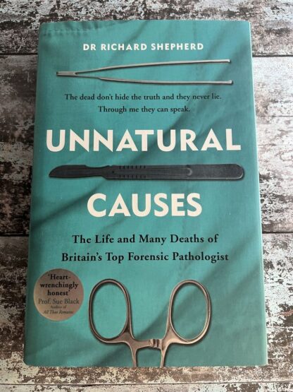 An image of a book by Dr Ricahrd Shepherd - Unnatural Causes