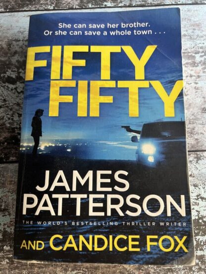 An image of a book by James Patterson and Candice Fox - Fifty Fifty