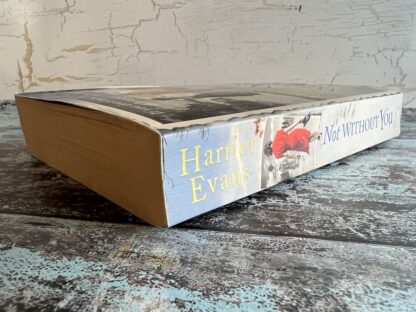 An image of a book by Harriet Evans - Not Without You