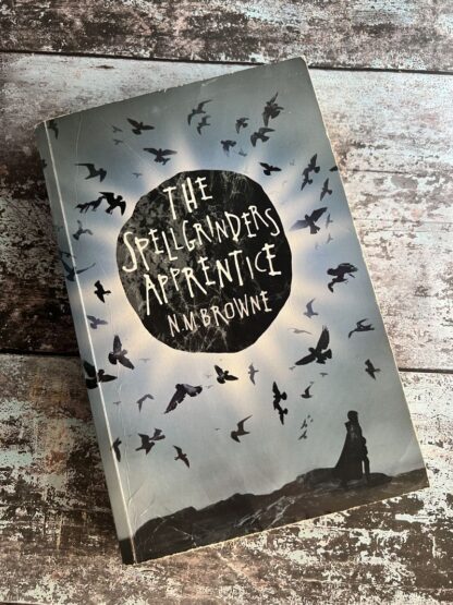 An image of a book by N M Browne - The Spellgrinders Apprentice