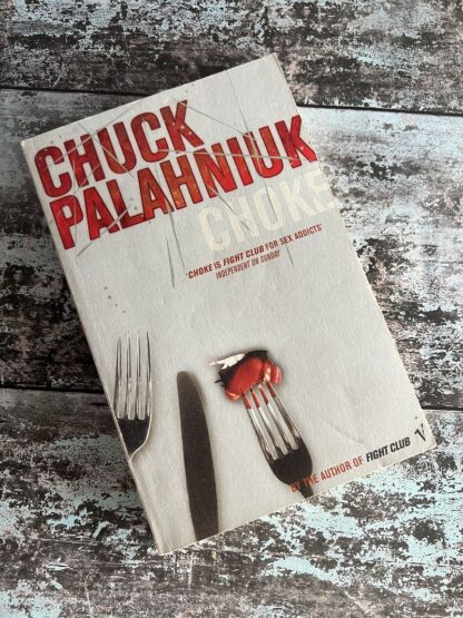 An image of a book by Chuck Palahniuk - Choke