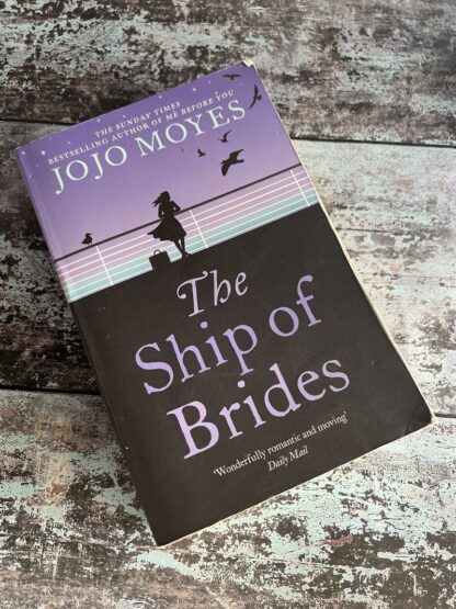 An image of a book by Jodi Moyes - The ship of Brides