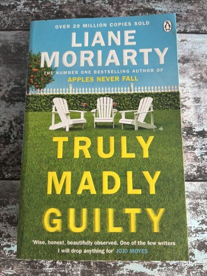 An image of a book by Liane Moriarty - Truly Madly Guilty