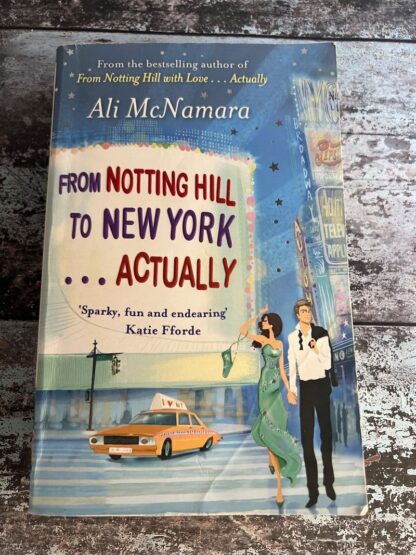 An image of a book by Ali McNamara - From Notting Hill to New York... Actually